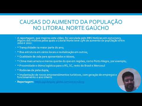 O Crescimento Populacional do Litoral Norte do RS - Geógrafo Murilo Góes