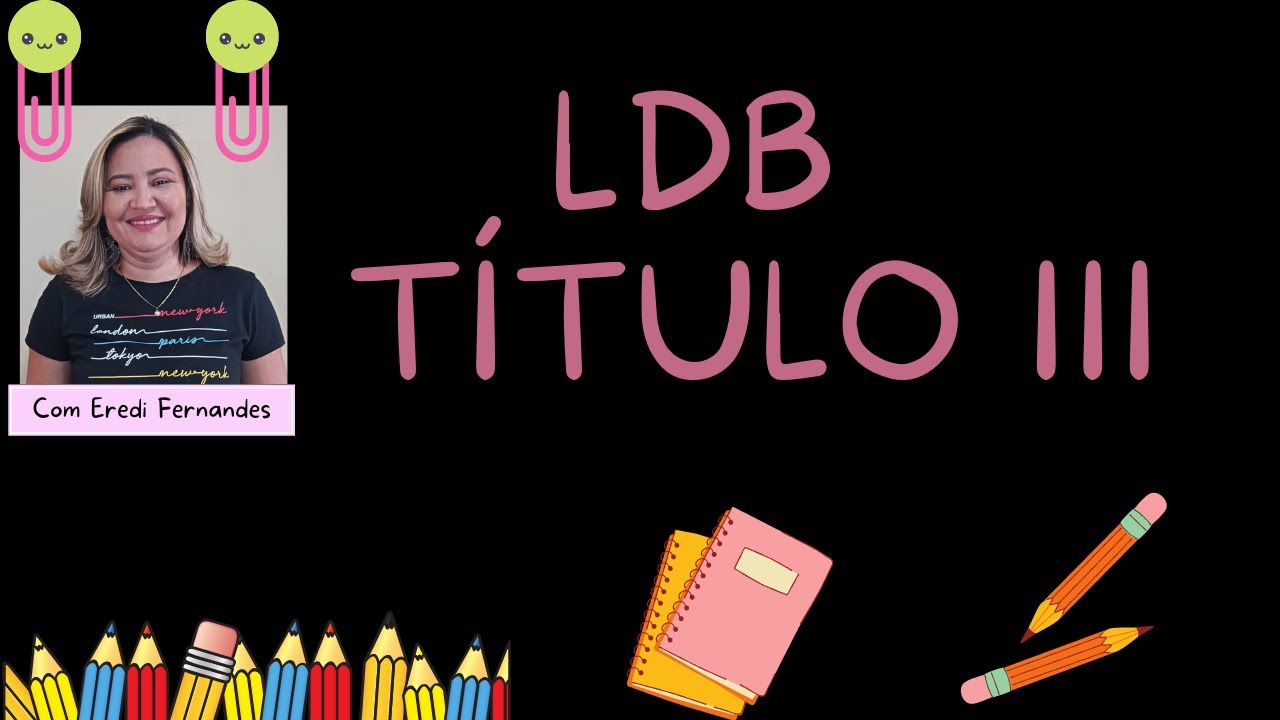 LDB ATUALIZADA TÍTULO III