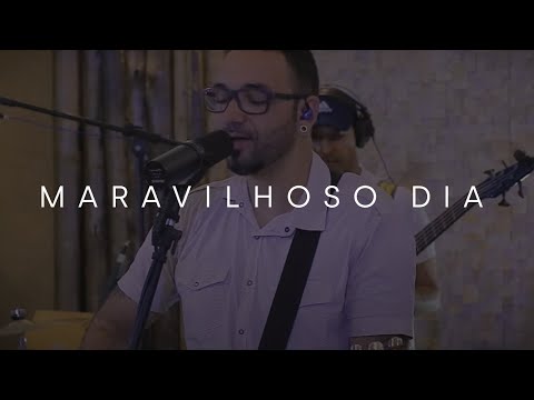 Maravilhoso Dia video
