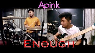 Enough - APink | Drum and Bass Cover
