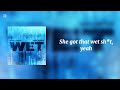 YFN Lucci Wet Feat Mulatto Remix Lyric Video