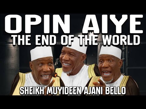 OPIN AIYE by SHEIKH MUYIDEEN AJANI BELLO