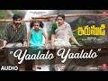 YAALALO YAALALO Audio Song | Irumudi | Ravi Teja | GV Prakash Kumar | Hesham | Shiva Nirvana