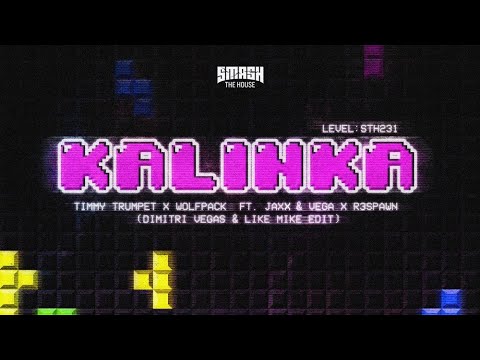 Timmy Trumpet x Wolfpack feat Jaxx & Vega vs R3SPAWN - Kalinka(DimitriVegas & LikeMike Edit(Ext Mix)
