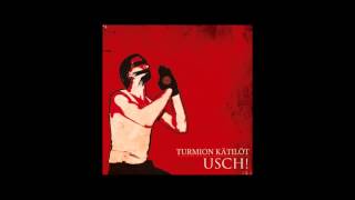 Turmion Kätilöt - U.S.C.H. [Full Album]