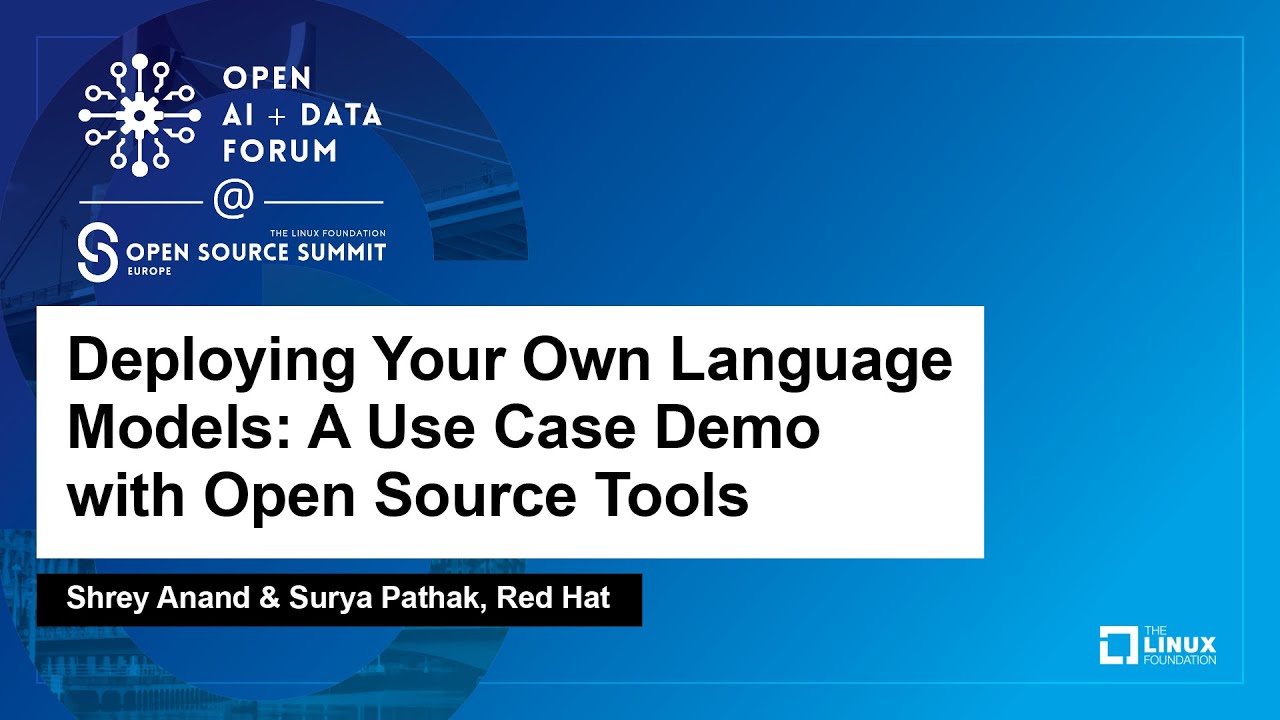 Deploying Your Own Language Models: A Use Case Demo with Open Source... - Shrey Anand & Surya Pathak