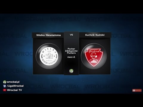 Puchar Zdobywców Puchari WROCBAL: Wielka Niewiadoma - Kuchcik Kuźniki 5:3