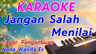 Download lagu JANGAN SALAH MENILAI – Tagor Pangaribuan 🎤 | Karaoke Nada Wanita | Lagu Nostalgia mp3 Download lagu JANGAN SALAH MENILAI – Tagor Pangaribuan 🎤 | Karaoke Nada Wanita | Lagu Nostalgia mp3
