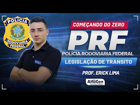 Concurso PRF 2024 - Aula de Legislação de Transito - AlfaCon
