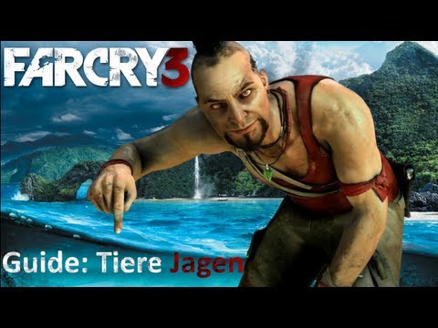 Far Cry 3 - Guide: Tiere jagen