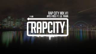 Rap Mix | Rap City Mix #1  [Apex Rise Rap Mix]
