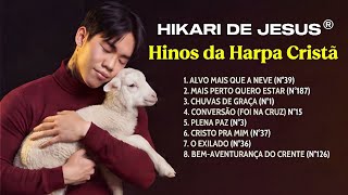 HINOS DA HARPA CRISTÃ - Hikari de Jesus | Alvo Mais Que a Neve | Mais Perto Quero Estar | Plena Paz