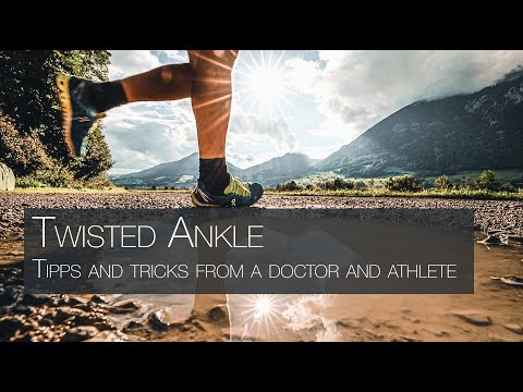 Twisted Ankle - Tipps and a genius trick from a Medical Doctor