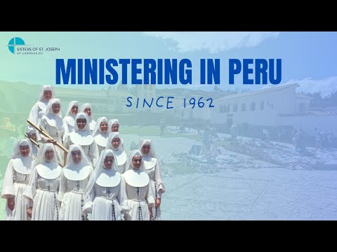 The Sisters of St. Joseph of Carondelet in Peru