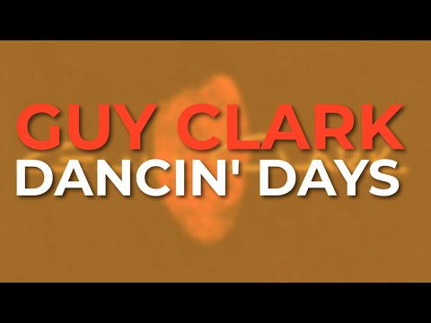Dancin' Days - Guy Clark