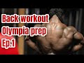 William Bonac | 2022 OLYMPIA PREP Ep.1 | Back Workout For Width