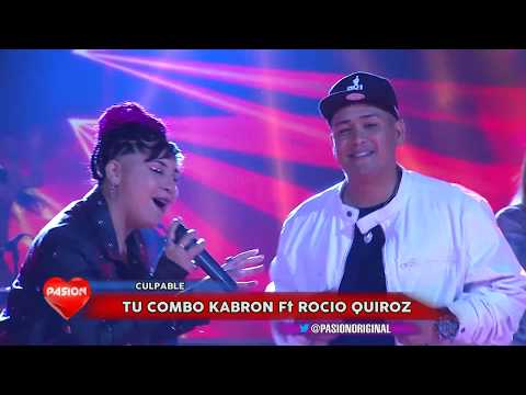 Tu Combo Kabrón, Rocío Quiroz - Culpables (En Vivo)