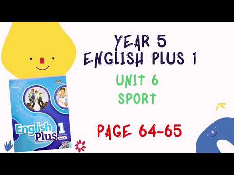 [PAGE 64-65] YEAR 5 ENGLISH PLUS 1: UNIT 6- SPORT