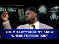 You Don T Know Where I M From DAWG The Mixer Epic Henry Carragher Richards Quotes