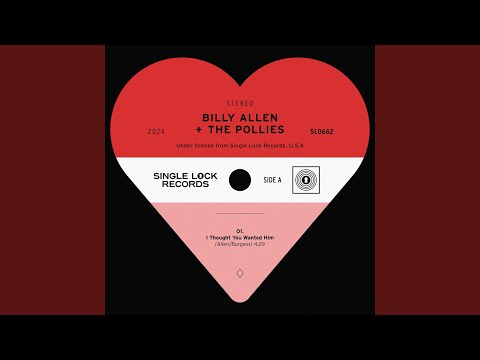 I Thought You Wanted Him