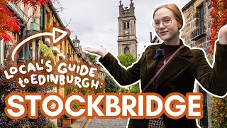 Local's guide to STOCKBRIDGE, Edinburgh | The most Instagrammable neighbourhood!