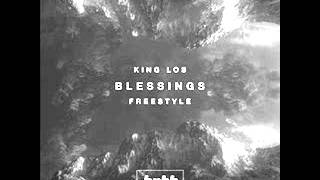 King Los - Blessings (Freestyle)