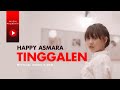 Happy Asmara - Tinggalen