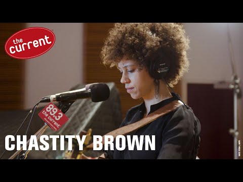 Chastity Brown - three songs at The Current (2012; 2017)