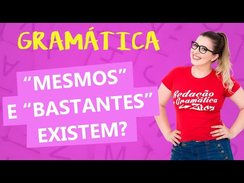 MESMO/MESMOS x BASTANTE/BASTANTES: COMO USAR CORRETAMENTE? - Profa. Pamba
