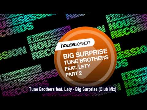 Tune Brothers feat. Lety - Big Surprise (Club Mix)