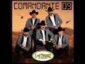 Comandante 09 ,Los Tucanes De Tijuana(audio oficial)