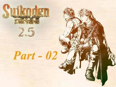 Let's Play Suikoden 2.5 (blind) - Part 02: Officially Introducing Deus