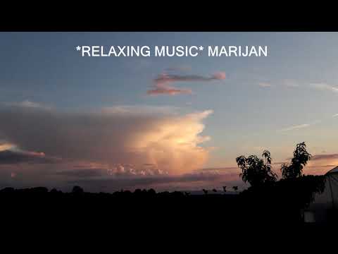 RELAXING INSTRUMENTAL MUSIC - Marijan