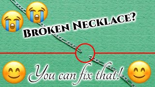 How to Fix a Broken Necklace Chain