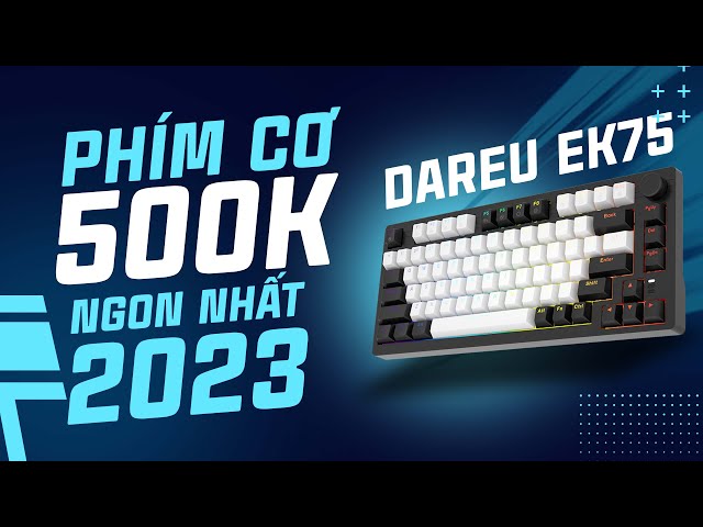Bàn phím cơ DareU EK75 White Black DareU Dream switch
