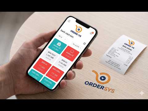 Hướng dẫn sử dụng căn bản phần mềm bán hàng Order trên điện thoại