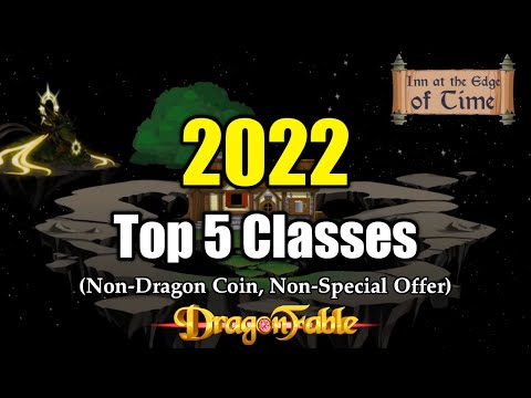 DragonFable - Top 5 DA Classes for 2022 (NDC, NSO)
