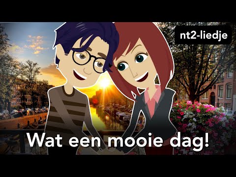 ❤️ Wat een mooie dag! ❤️   (NT2-liedje, niveau A1)