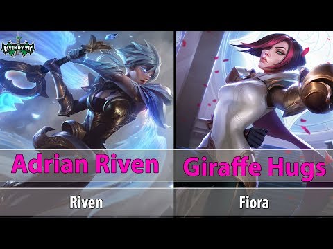 [ Adrian Riven ] Riven vs Fiora [ Giraffe Hugs ] Top -  Challenger Top 50 climb Tryhard