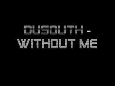 Dusouth - Without me