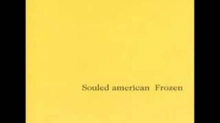 Souled American - Frozen