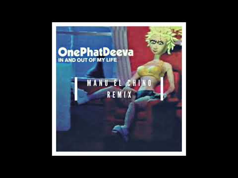 ATFC feat. One Phat Deeva - In and Out of My Life (Manu El Chino Remix)