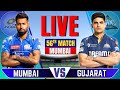MI Vs GT IPL 2025 56th Match Live Score Live Cricket Match Today Mumbai Vs Gujarat Live Match
