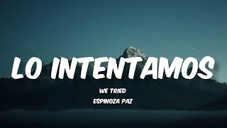 Espinoza Paz (Letra/English Lyrics)