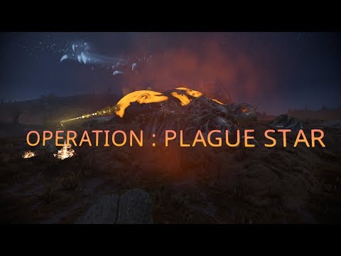 Warframe - Operation: Plague Star Is Back ! (Overview)
