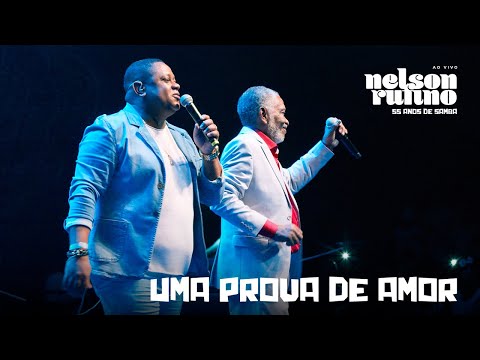 Nelson Rufino - Uma Prova De Amor part. Fora Da Mídia | DVD Nelson Rufino 55 Anos de Samba
