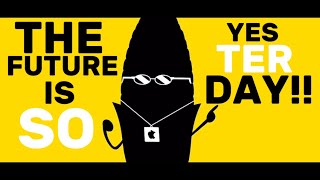 Cover art for The Future Is So Yesterday