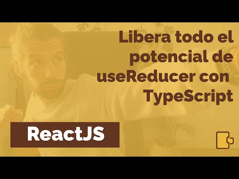 Libera todo el potencial de useReducer con TypeScript #reactjs #typescript