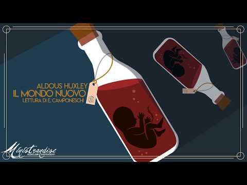 Il Mondo Nuovo, A. Huxley – Audiolibro Integrale