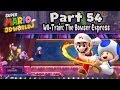 Super Mario 3D World Part 54 World 8 Train The Bowser Express 100 Walkthrough